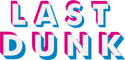 Last Dunk