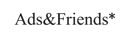 Ads&Friends