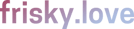 Frisky.Love