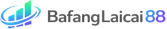 Bafanglaicai88