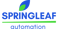 Springleaf Automation