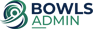 Bowls Admin