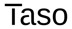 Taso