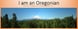I Am an Oregonian