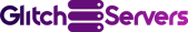 Glitch Servers