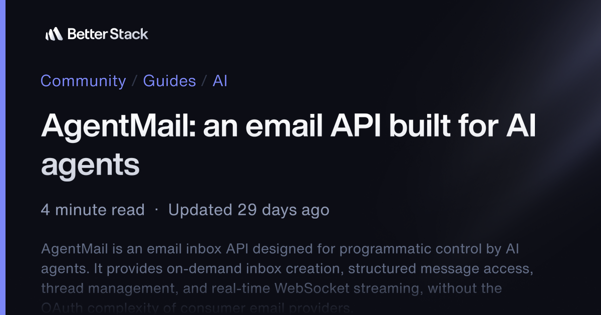 AgentMail: an email API built for AI agents | Better Stack Community