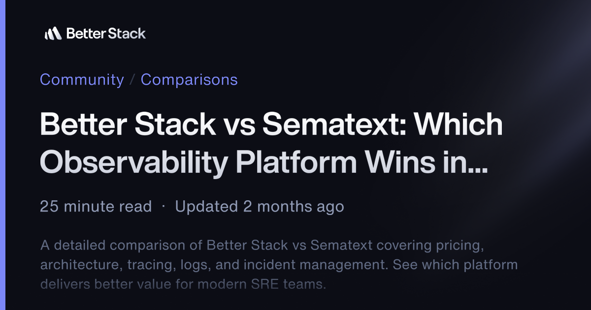 Better Stack vs Sematext: Which Observability Platform Wins in 2026 ...