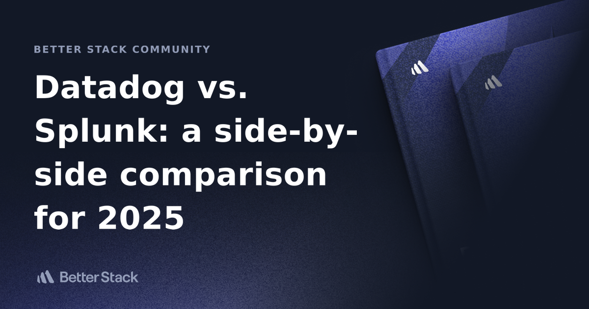 Datadog vs. Splunk a sidebyside comparison for 2024 Better Stack