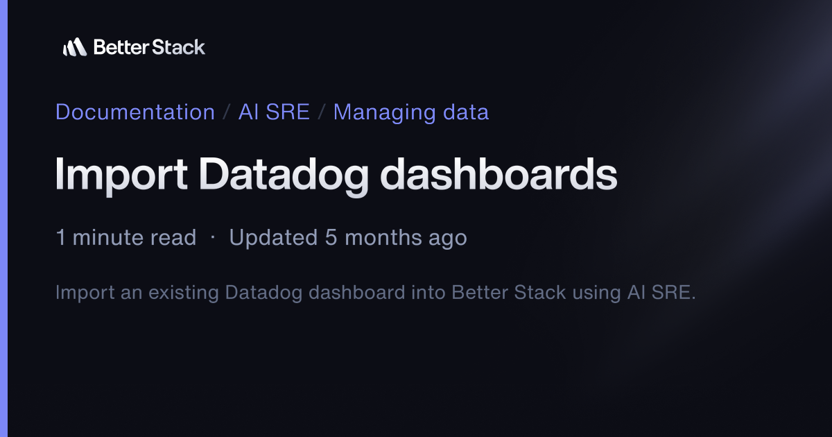 Import Datadog dashboards | Better Stack Documentation