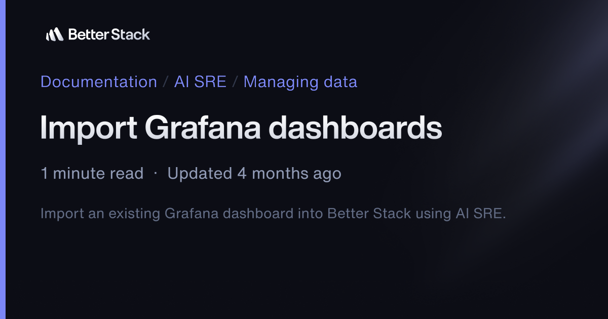 Import Grafana dashboards | Better Stack Documentation