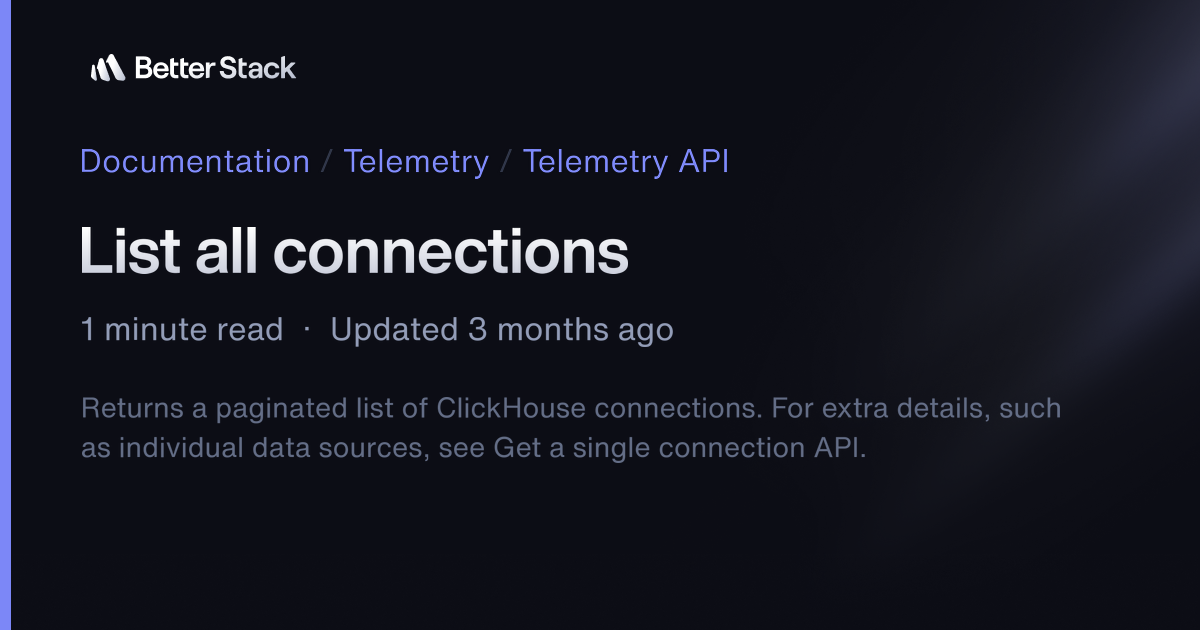 List all connections | Better Stack Documentation