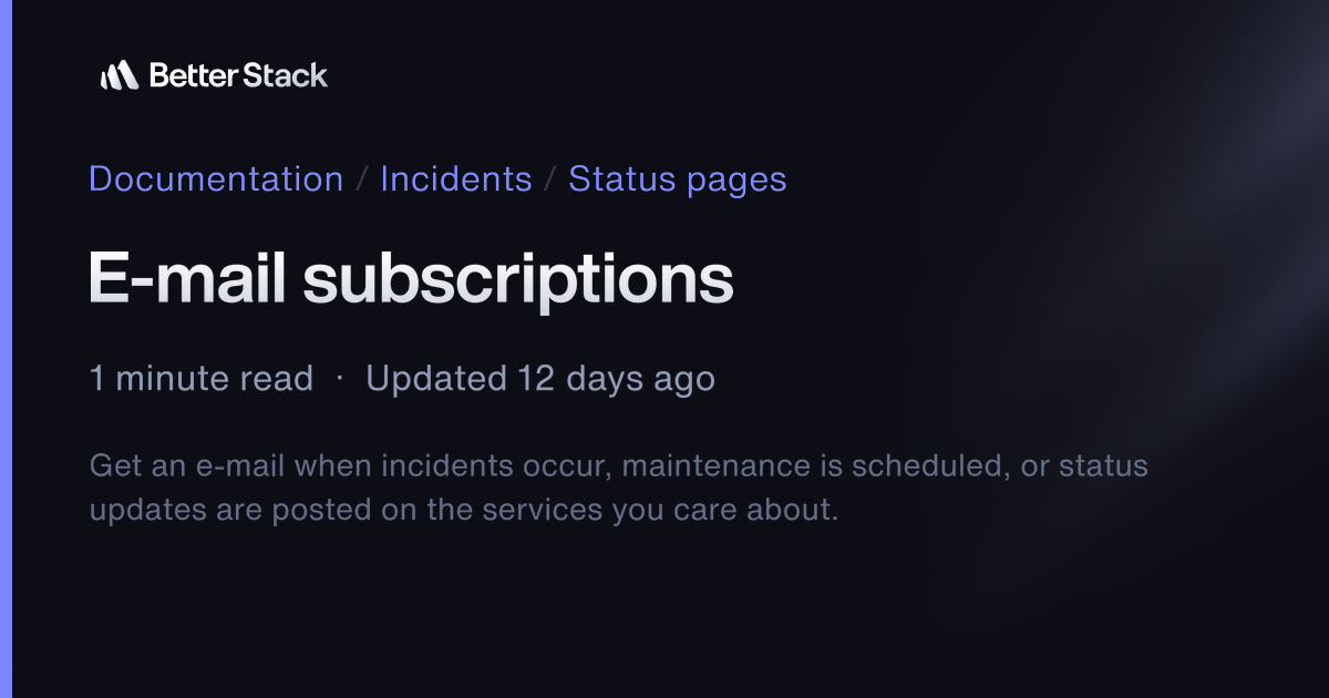 Email subscriptions | Better Stack Documentation