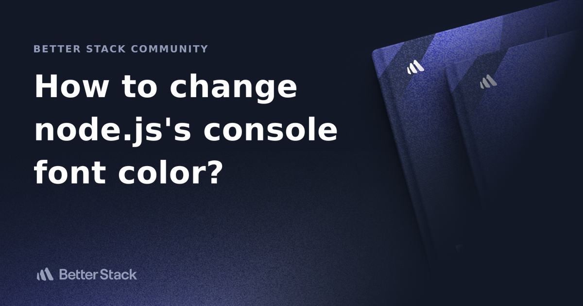 How to change node.js's console font color? | Better Stack Community