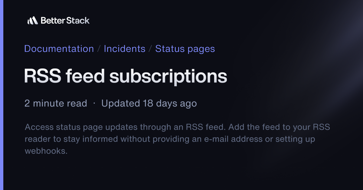 Rss Stack Up RSS feed subscriptions | Better Stack Documentation