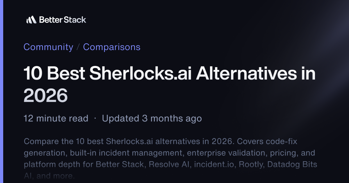 10 Best Sherlocks.ai Alternatives in 2026 | Better Stack Community